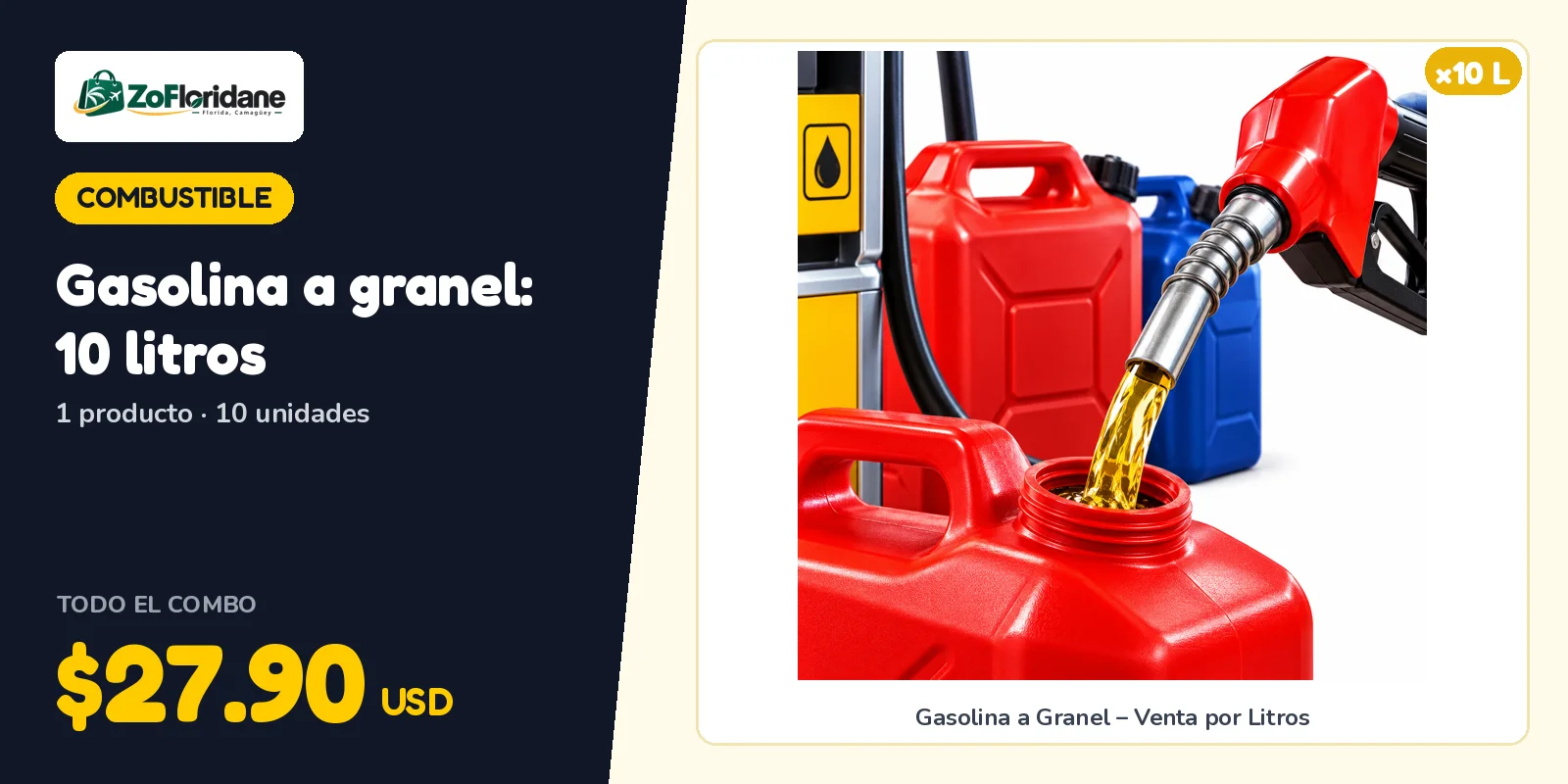 Combustible: Gasolina a granel: 10 litros